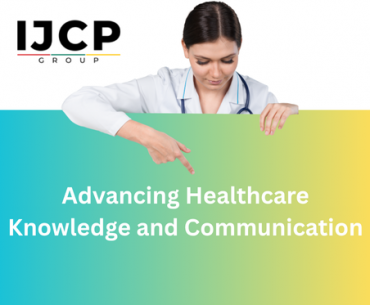 Advancing healthcare knowledge and communication by IJCP Group